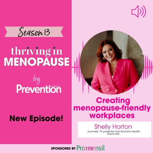 Thriving in Menopause Season 13, Ep 04: Creating menopause-friendly workplaces